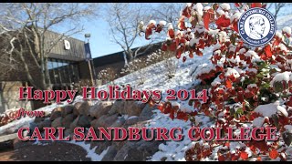Carl Sandburg College 2014 Holiday Greeting