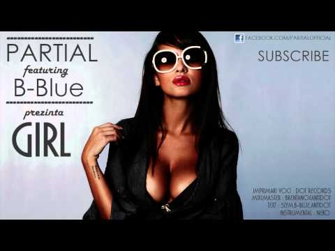 Partial feat. B-Blue - Girl