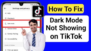 How To Fix TikTok Dark Mode Option Not Showing (Update 2023) | How To Dark Mode on TikTok