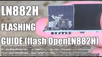 How to flash LN882H (LN-02 module) WiFi module in Tuya product? Home Assistant pairing for LN882