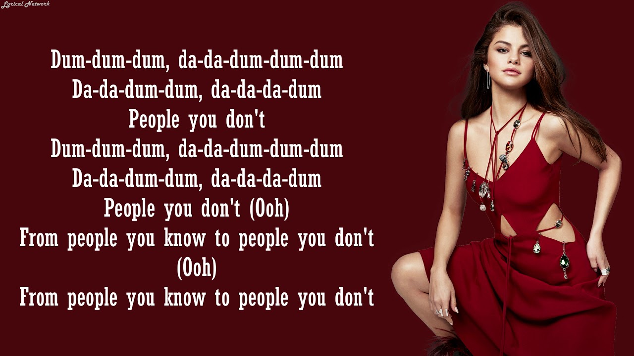 Selena Gomez - People You Know | Lyrics - YouTube