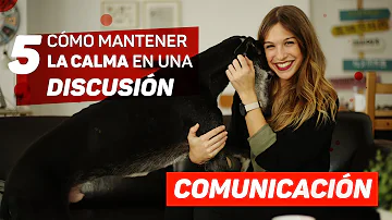 ¿Cómo mantener la calma ante una discusion?