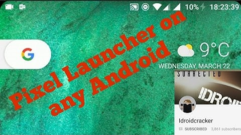 Download And Install Pixel Launcher On Any Android