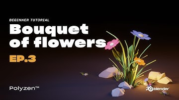 Lowpoly Bouquet of Flowers | Ep 03 | Blender 2.90 | Beginner Tutorial