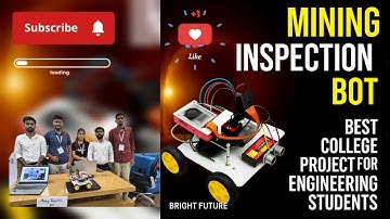 Smart Mining Inspection Bot 🔥 | Mini Project for Engineering Students | "Bright Future"
