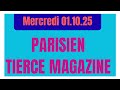 PRONOSTIC QUINTÉ PMU DU 01.10.25 ANALYSE PAR LE PARISIEN ET TIERCÉ MAGAZINE #france#