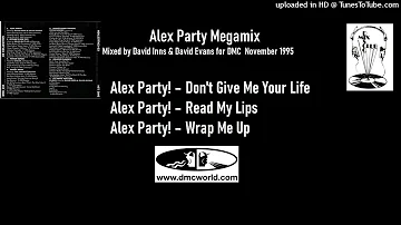 Alex Party Megamix (DMC Mix by David Inns & David Evans November 1995)