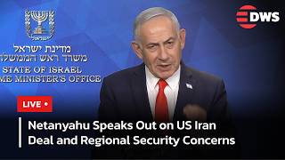 LIVE: Israel Reacts Netanyahu Speaks After US Iran Agreement Announcement | DWS News | AC14