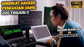 Hacker Black Hat Melawan Hacker White Hat Dalam Pencucian Uang - Alur Cerita Film