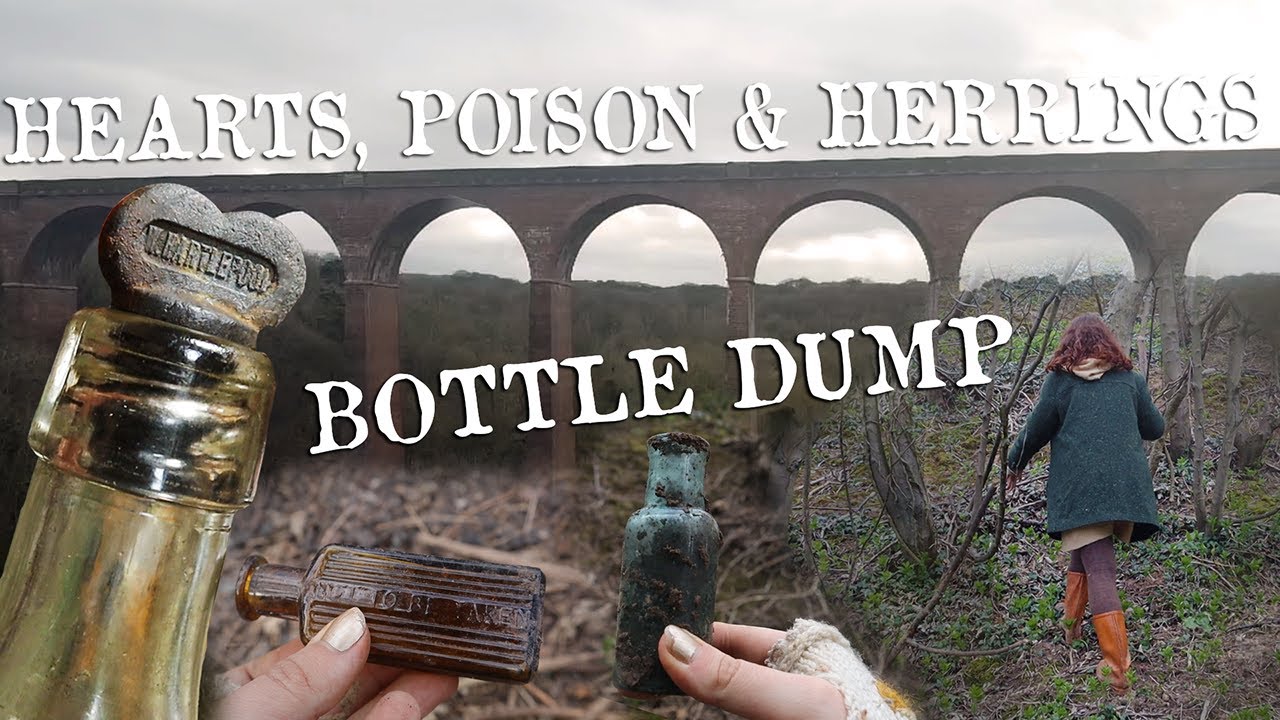 Hearts, Poisons and Herrings Bottle Dump Exploring