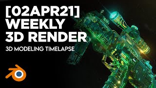 11 [02APR21] - Glass Gun [3D Modeling Timelapse]