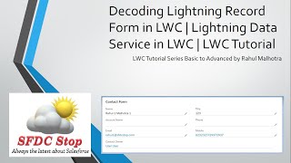Decoding Lightning Record Form in LWC | Lightning Data Service in LWC | LWC Tutorial