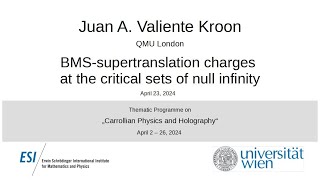 Juan A. Valiente Kroon - BMS-supertranslation charges at the critical sets of null infinity