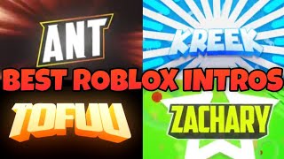 Best Roblox Youtubers Intros 2 (2020)