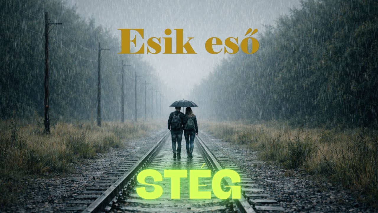 STÉG - Esik eső