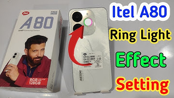 itel a80 ring light / itel a80 me flashlight kaise bhi aaye / itel a80 backlight setting