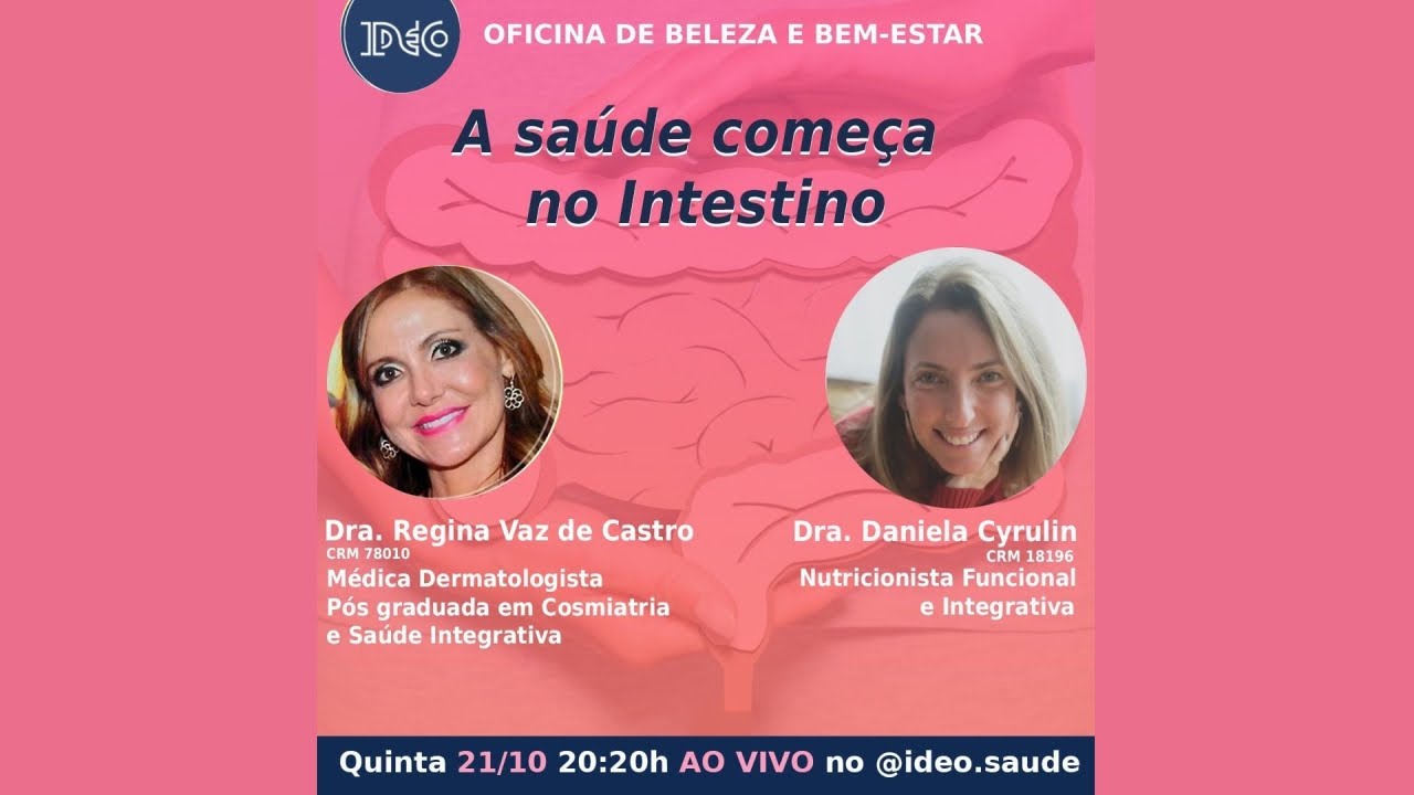 #98 - A saúde começa no instestino. Live de 21/10/21 com Dra. Daniela Cyrulin.