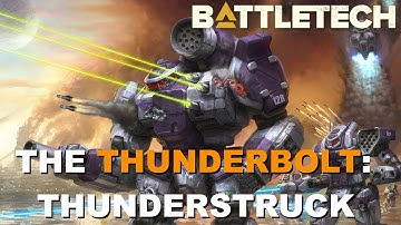 BATTLETECH: The Thunderbolt
