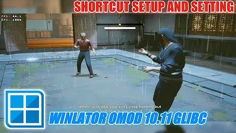 SIFU GAME SETUP - WINLATOR OMOD 10.11 GLIBC SMOOTH POCO F6