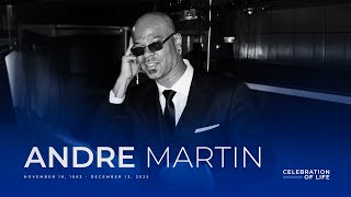 Celebration of Life | Andre Alfred Augustus Martin
