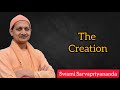 The creation  swami sarvapriyananda