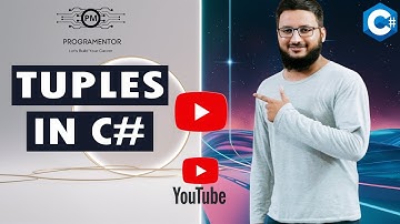 Tuples In C# | C# Tuples | What Is Tuple In C# | Csharp Tuples | C# 10 Features | C# (Hindi/Urdu)