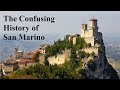 The Confusing History of San Marino