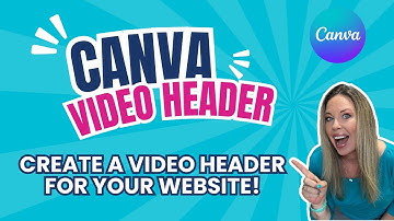 Create custom video header for your website inside Canva
