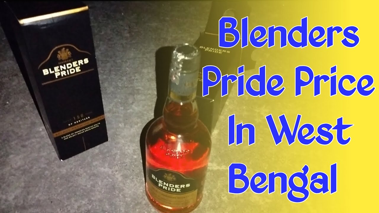 🥃Blenders Pride Price In West Bengal 2022 Foreign Liquor Price In