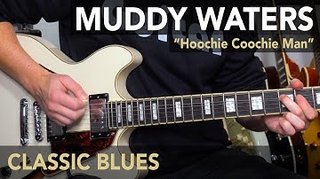 Thumbnail of Learn "Hoochie Coochie Man" Muddy Waters guitar lesson tutorial - EASY BLUES