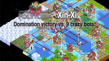 The Battle of Polytopia: Xin-Xi domination victory over 9 crazy bots!