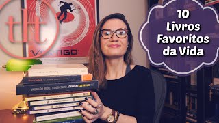 10 Livros Favoritos da Vida | Tatiana Feltrin