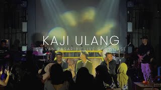 Stevan Pasaribu - Kaji Ulang Live Showcase