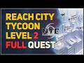 Reach City Tycoon Level 2 Neverness to Everness (NTE)