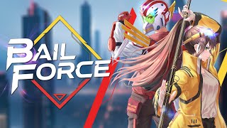 BAIL FORCE NEW TRAILER!!!