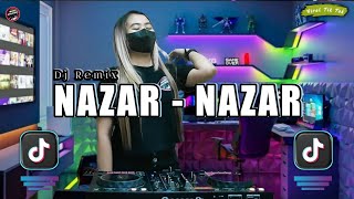 Dj India Nazar Nazar Jedag Jedug Funky House Remix Full Bass