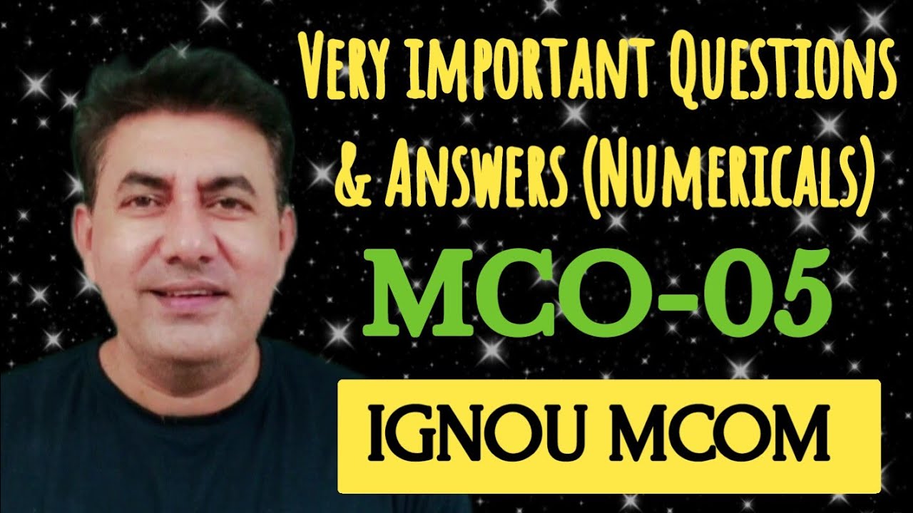 MCO-05 || MOST IMPORTANT NUMERICALS QUESTIONS ||