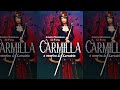 Carmilla (1872) : El Despertar De Un Vampiro (Novela Clásica) Joseph Sheridan Le Fanu | Audiolibro