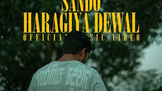 Sando - Haragiya Dewal | හැරගිය දේවල් |  