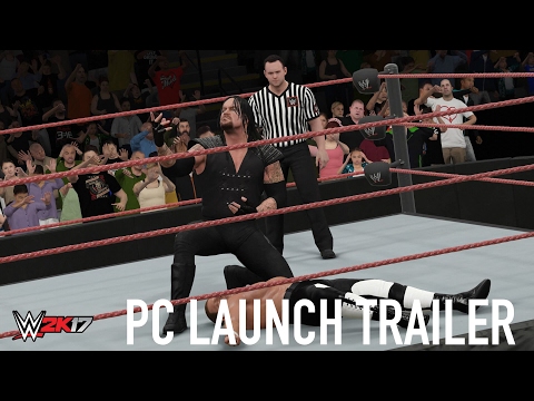 WWE 2K17 PC Launch Trailer