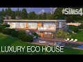 Luxury Eco House 🍃 Eco Lifestyle | Stop Motion Speed build | The Sims 4 | NO CC