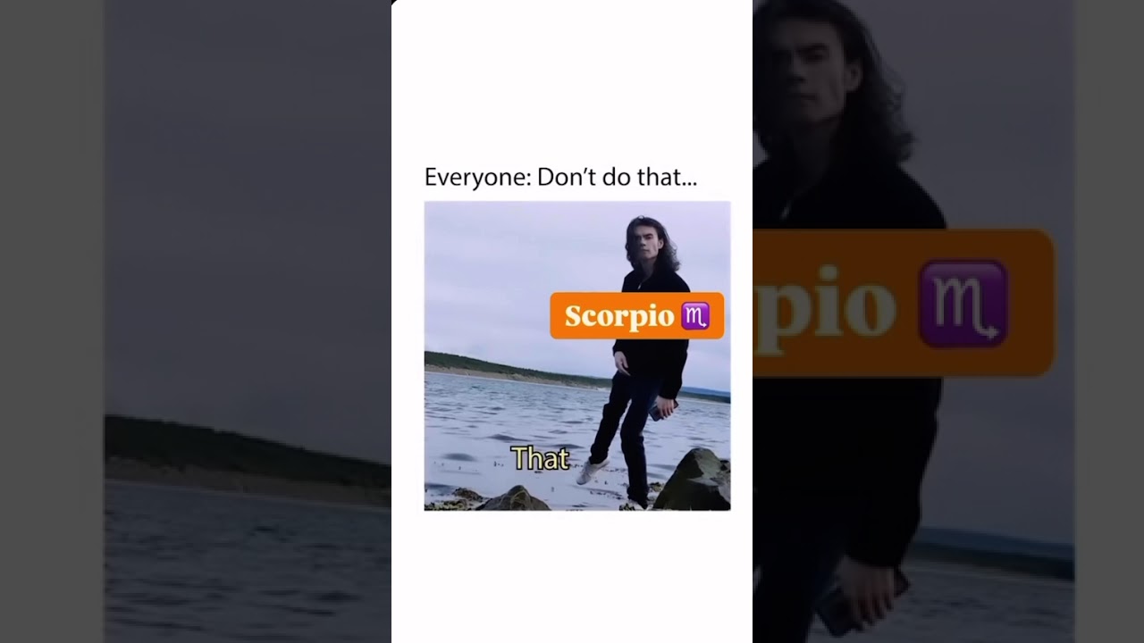 😂 it’s officially scorpio szn ♏️🦂 