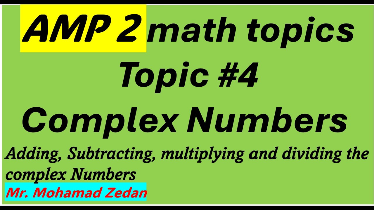 Amp2 Lesson 4 Complex Numbers 1 - YouTube