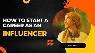 Influencer Start-Up Guide: Chat with Fajr Nawaz