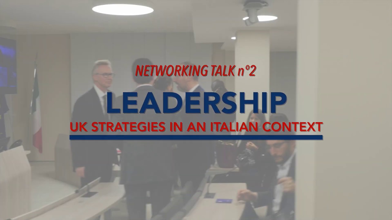 Leadership: UK strategies in an Italian context [NETWORKING TALKS]
