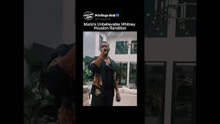 Marios Unbelievable Whitney Houston Rendition