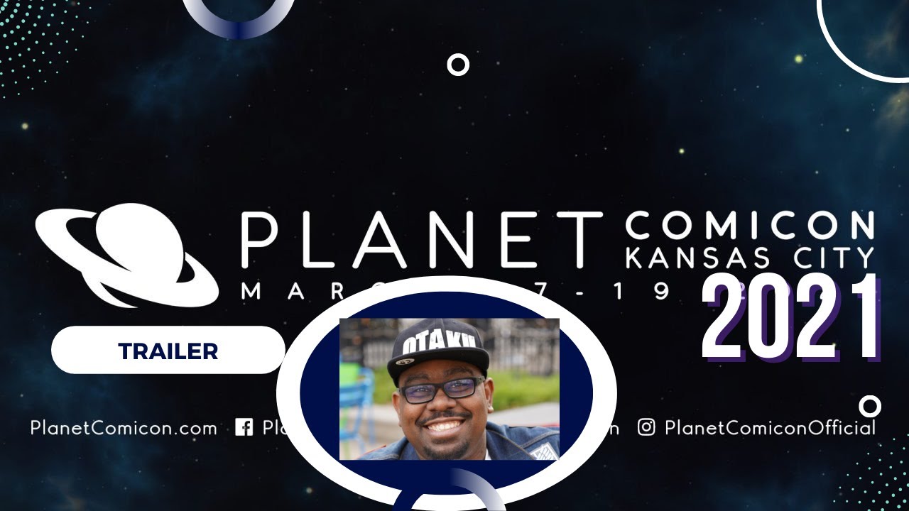 Planet Comicon Kansas City 2021 Trailer