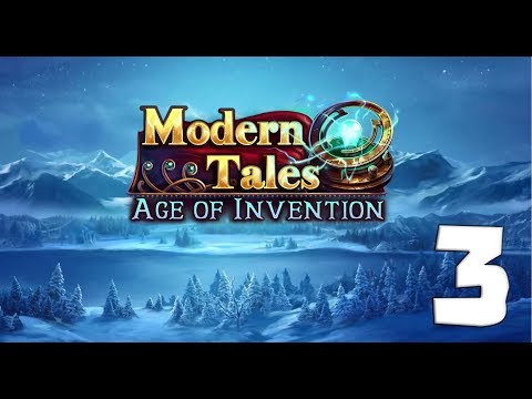 Modern Tales Age of Invention #3. Прохождение на русском