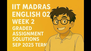 IIT Madras English 02 Week 2 Graded Assignment Solutions | SEP 2025 Term | Full Explanation in Hindi