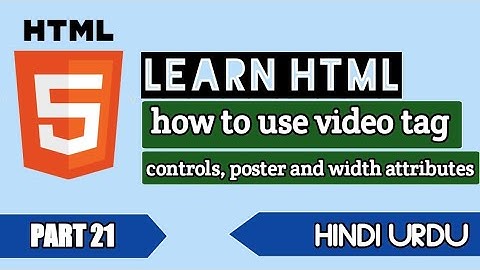 web development series for visually impaired person part 21 describe video tag with attributes